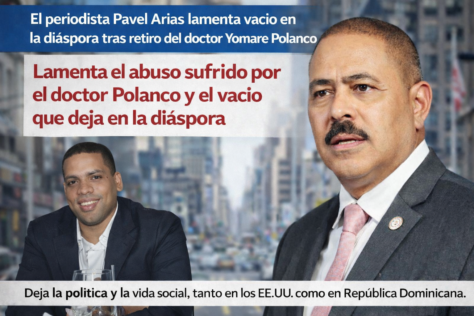 Pavel Arias preocupado por vacío en la diáspora tras retiro de Yomare Polanco