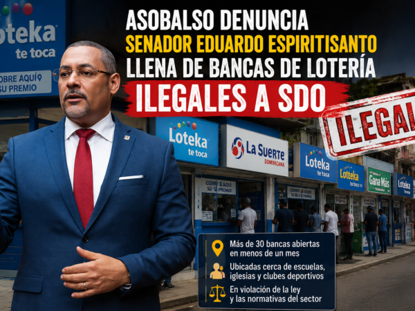 ASOBALSO denuncia senador llena de bancas de lotería ilegales a SDO