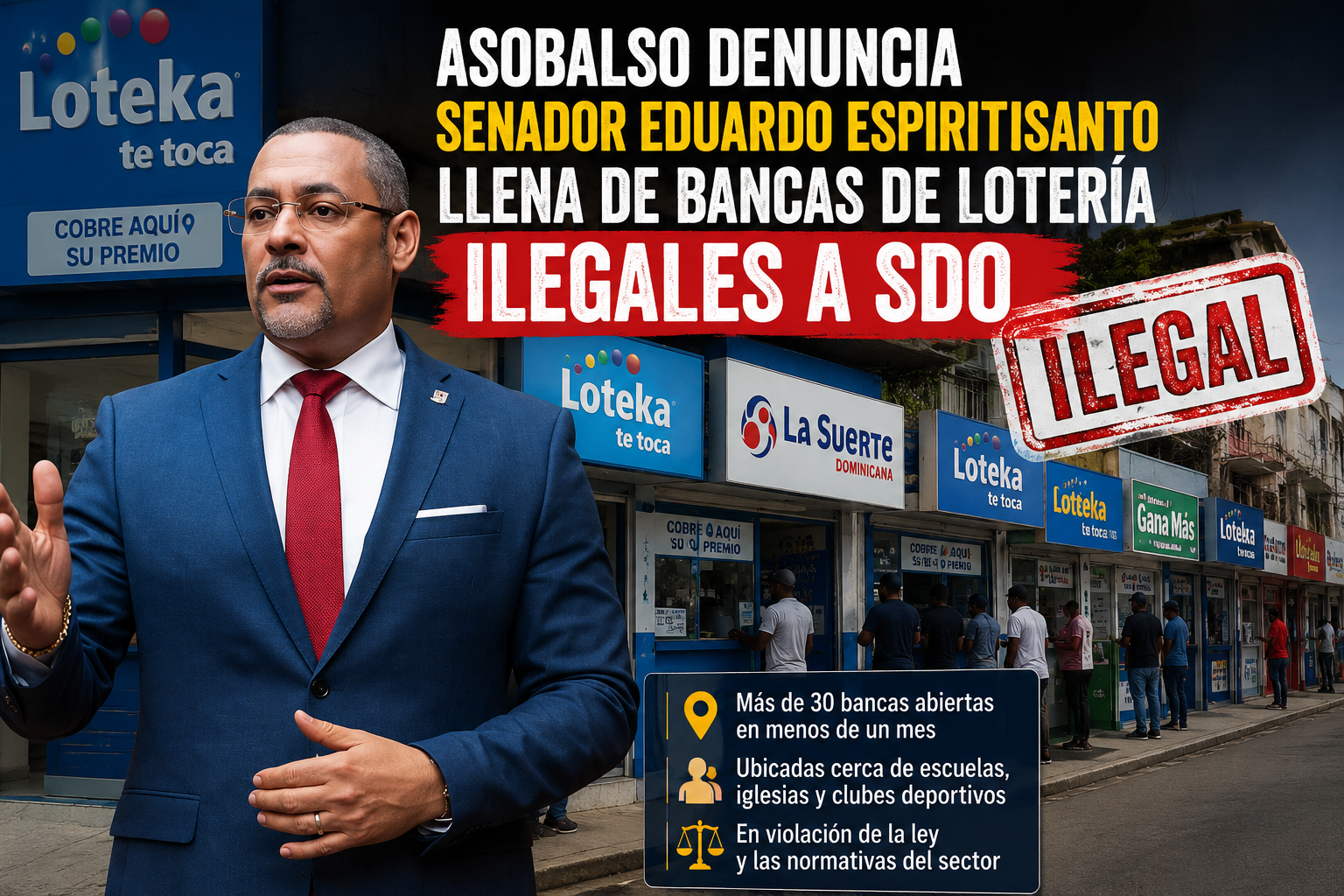 ASOBALSO denuncia senador llena de bancas de lotería ilegales a SDO